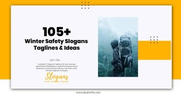Winter Safety Slogans Taglines & Ideas