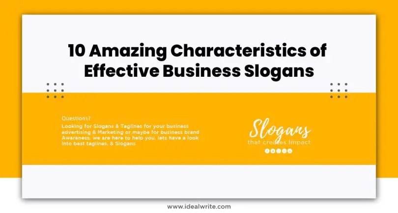 10 Amazing Characteristics of Effective Business Slogans