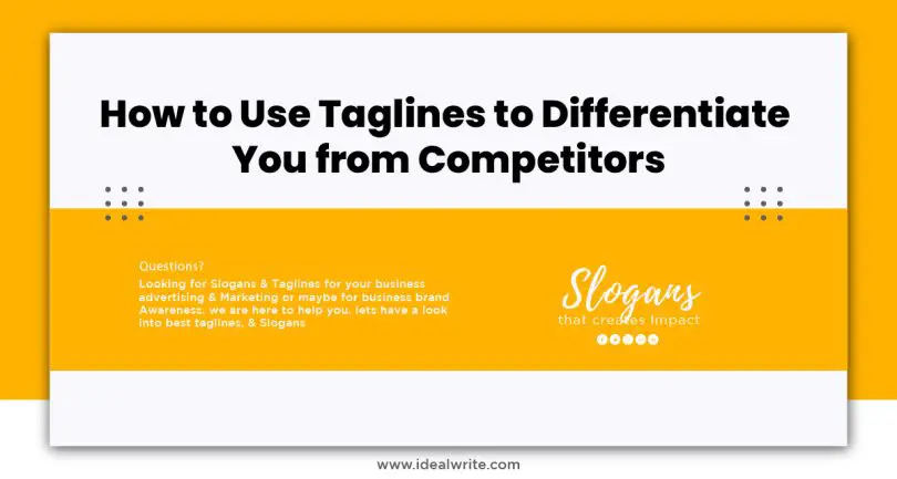 How to Use Taglines to Differentiate You from Competitors